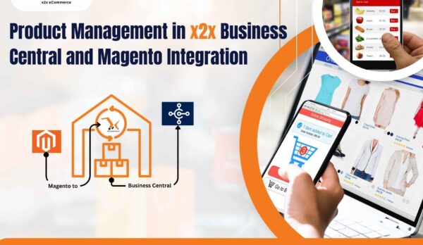 Product Management in x2x Business Central and Magento Integration