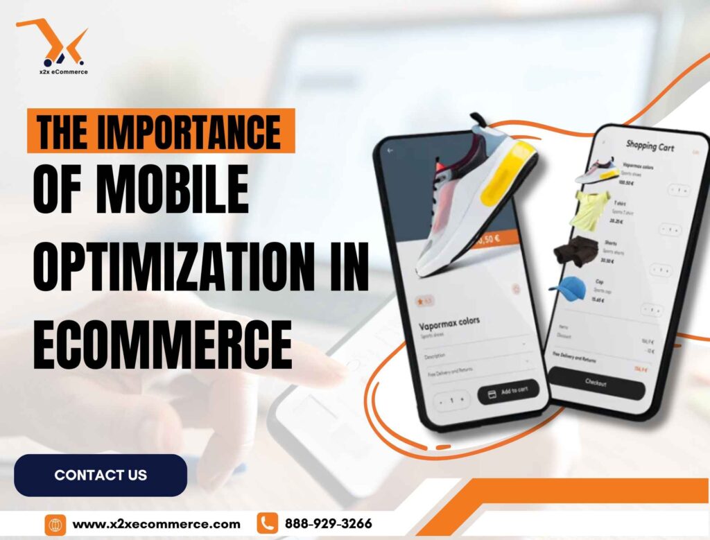 The Importance of Mobile Optimization in eCommerce
