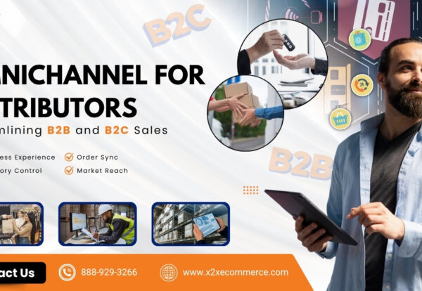 Omnichannel for Distributors Streamlining B2B and B2C Sales