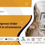 Ways to Improve Order Fulfillment in eCommerce