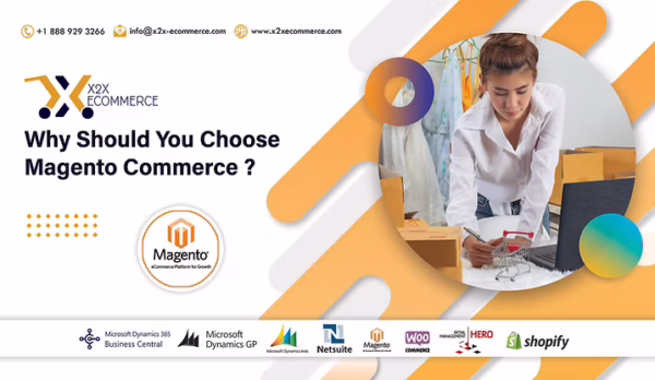 Why Should You Choose Magento Commerce
