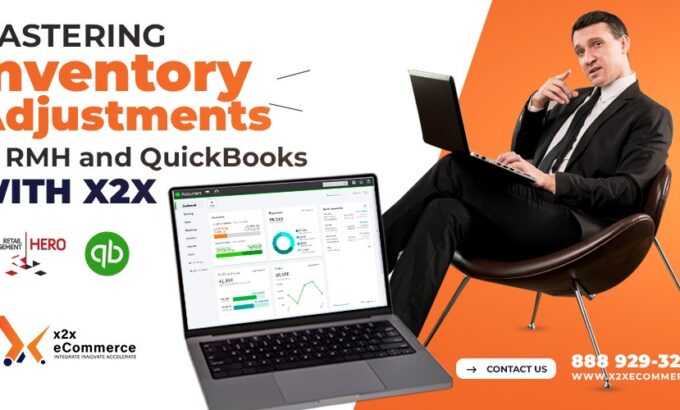 Mastering Inventory Adjustments in RMH and QuickBooks with x2x