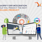 How Shopify–ERP Integration Can Help You Predict the Next Hot-Selling Product