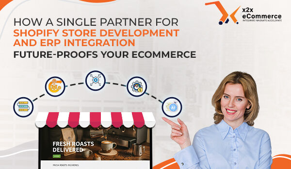 How a Single Partner for Shopify Store Development and ERP Integration Future-Proofs Your eCommerce Operations