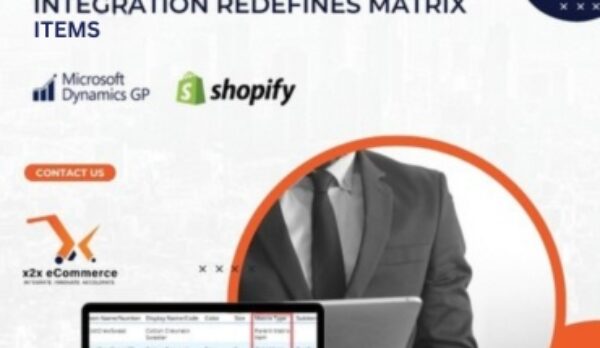 image (46) Mastering Variants at Scale: How x2x’s Native GP–Shopify Integration Redefines Matrix Items