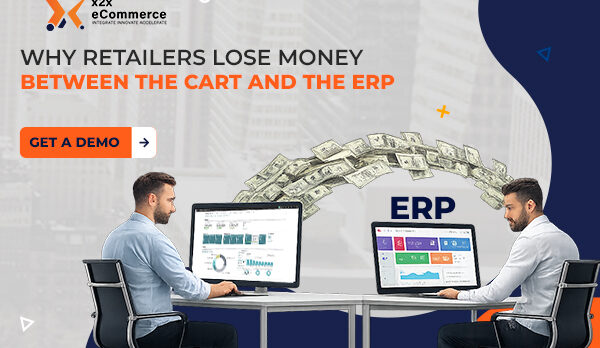 Why Retailers Lose Money Between the Cart and the ERP