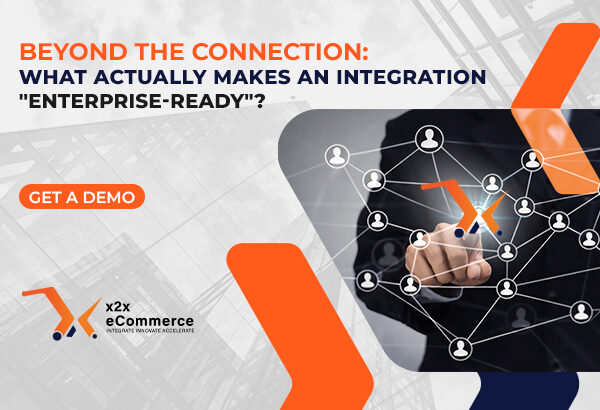 Beyond the Connection: What Actually Makes an Integration "Enterprise-Ready"?