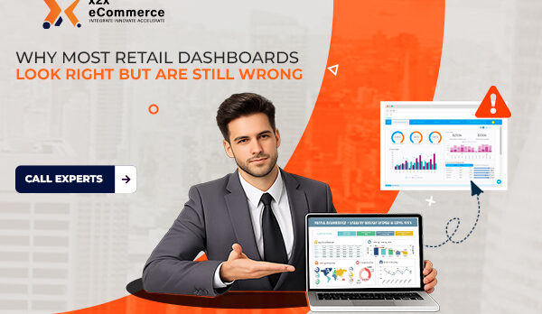 Why Most Retail Dashboards Look Right but Are Still Wrong