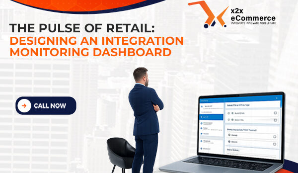 image - 2026-03-02T122726.323 The Pulse of Retail: Designing an Integration Monitoring Dashboard