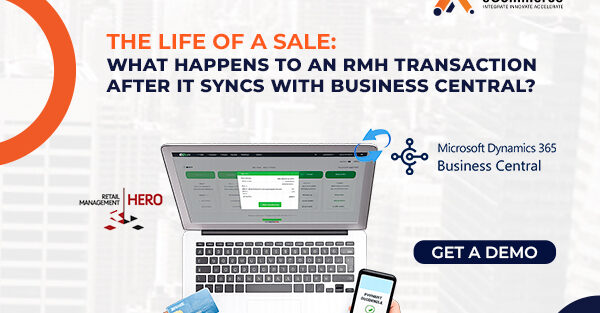The Life of a Sale: What Happens to an RMH Transaction After It Syncs with Business Central?