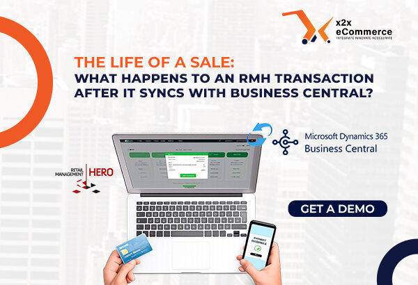 The Life of a Sale: What Happens to an RMH Transaction After It Syncs with Business Central?