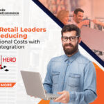How Retail Leaders Are Reducing Operational Costs with RMH Integration 