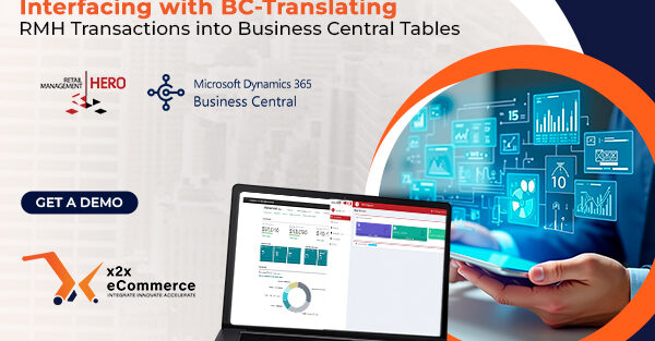 Interfacing with BC: Translating RMH Transactions into Business Central Tables