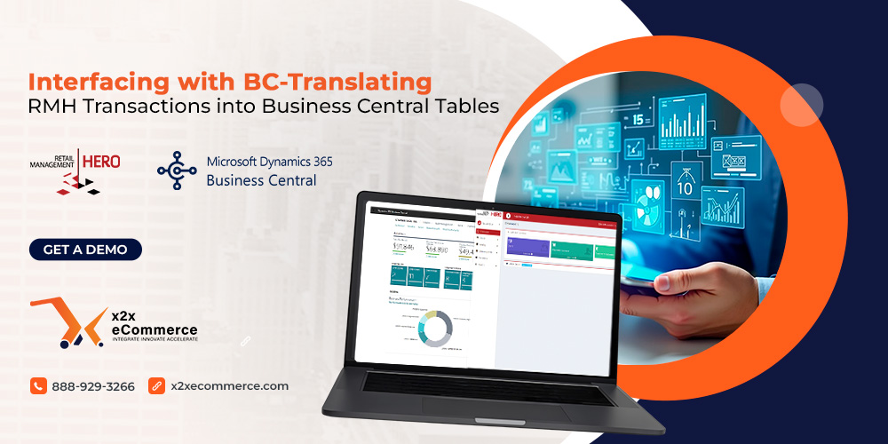 Interfacing with BC: Translating RMH Transactions into Business Central Tables