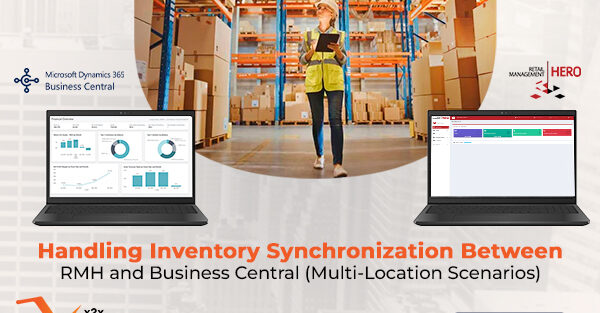 Handling Inventory Synchronization Between RMH and Business Central (Multi-Location Scenarios)