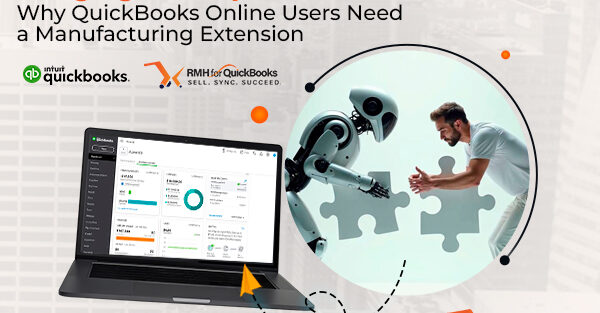 Bridging the Gap: Why QuickBooks Online Users Need a Manufacturing Extension