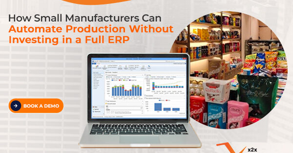 How Small Manufacturers Can Automate Production Without Investing in a Full ERP