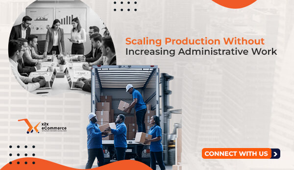 image - 2026-06-12T092358.642 Scaling Production Without Increasing Administrative Work