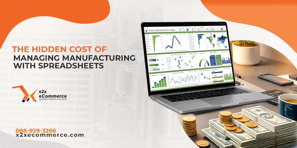 The Hidden Cost of Managing Manufacturing with Spreadsheets