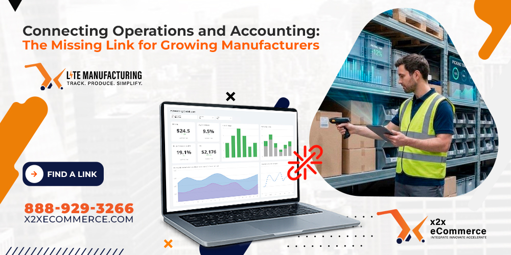Connecting Operations and Accounting: The Missing Link for Growing Manufacturers