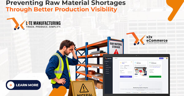Preventing Raw Material Shortages Through Better Production Visibility