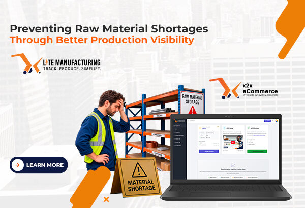 image - 2026-08-17T145243.130 Preventing Raw Material Shortages Through Better Production Visibility