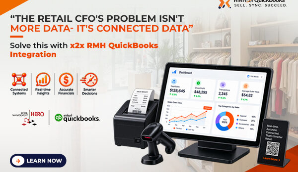 image - 2026-08-27T141918.059 “The Retail CFO's Problem Isn't More Data- It's Connected Data”, Solve this with x2x RMH QuickBooks Integration