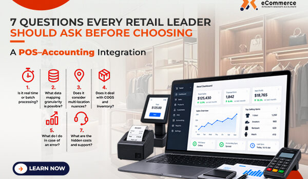 image - 2026-09-03T162542.694 7 Questions Every Retail Leader Should Ask Before Choosing a POS–Accounting Integration