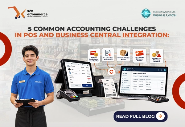 5 Common Accounting Challenges in POS and Business Central Integration