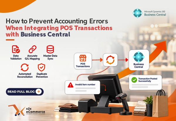 How to Prevent Accounting Errors When Integrating POS Transactions with Business Central