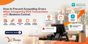 How to Prevent Accounting Errors When Integrating POS Transactions with Business Central 